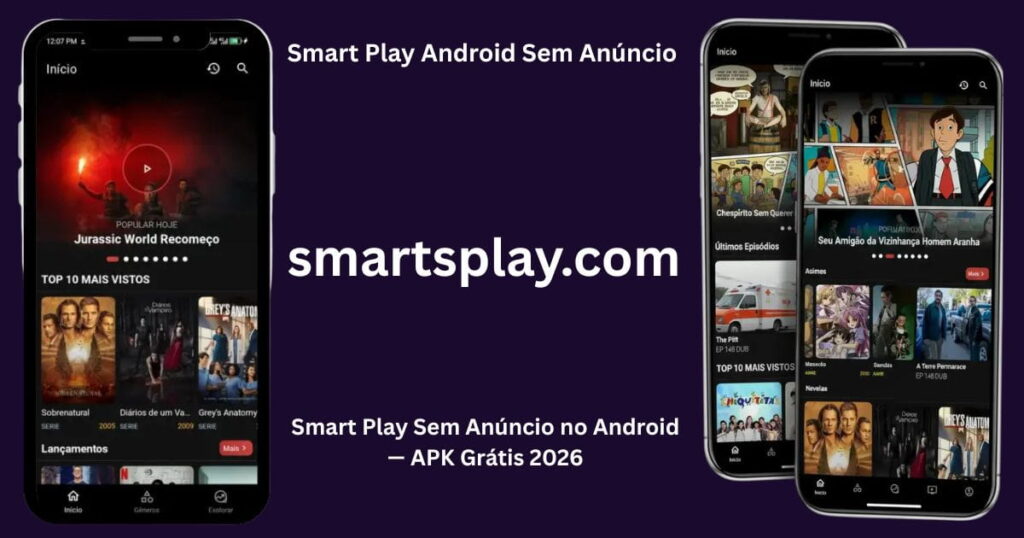 Smart Play Sem Anúncio no Android APK Grátis 2026