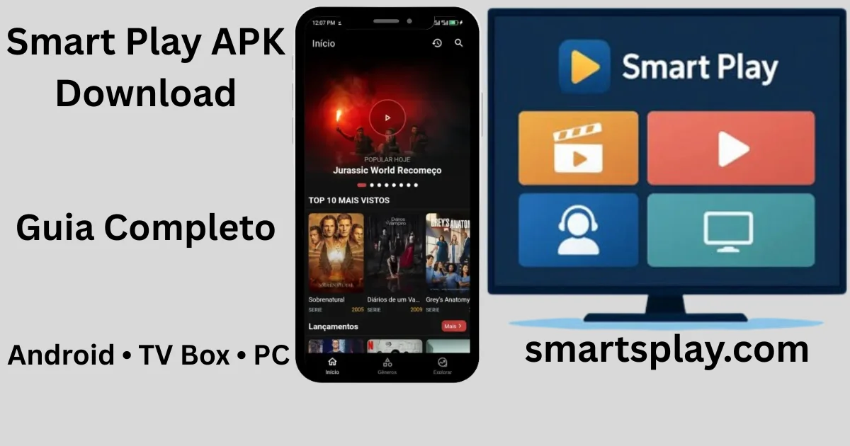 Smart Play APK Download para Android, TV Box e PC 2026